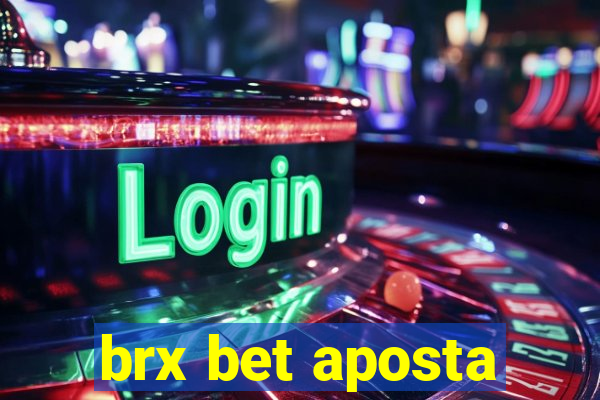 brx bet aposta